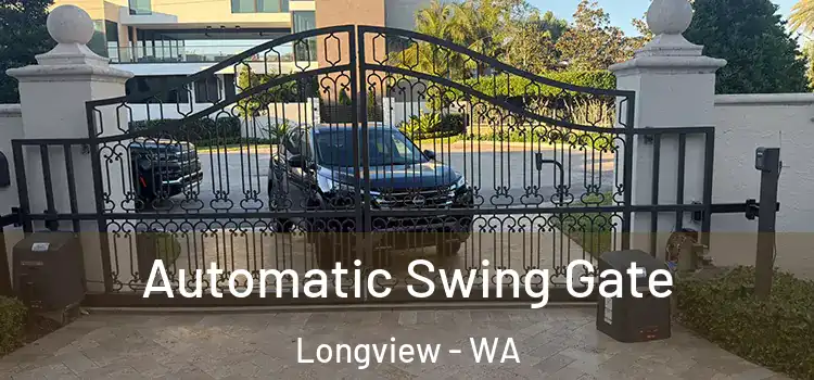 Automatic Swing Gate Longview - WA